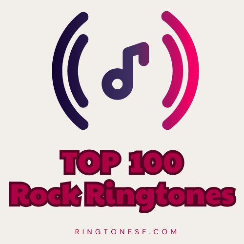 Top 100 Rock ringtones